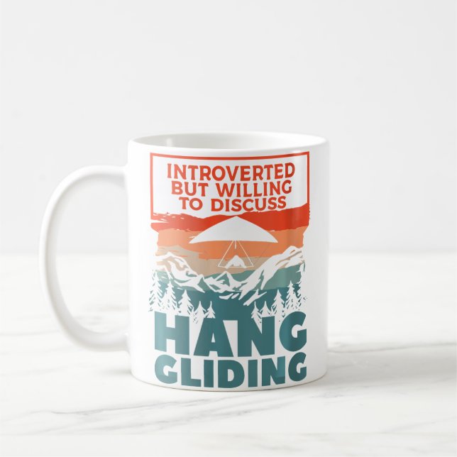 Wo Introverted But Willing To Discuss Hang Gliding Coffee Mug (Left)