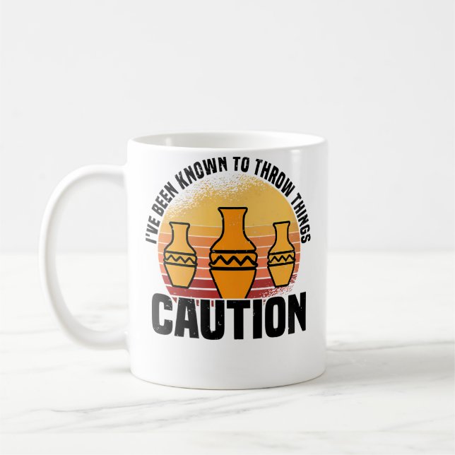 Wo I'Ve Been Known To Throw Things Pottery Ceramic Coffee Mug (Left)