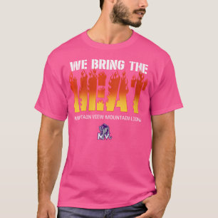 Wo Mountain View Mountain Lions Logo We Bring The T-Shirt