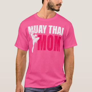 Wo Muay Thai Mum Women Boxing Kickboxing Mma Muay  T-Shirt