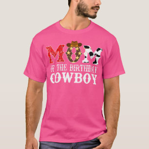 Wo Mum 1St First Birthday Cowboy Western Rodeo Par T-Shirt