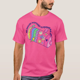 Wo My Social Battery Is Running Low Introverti'M I T-Shirt