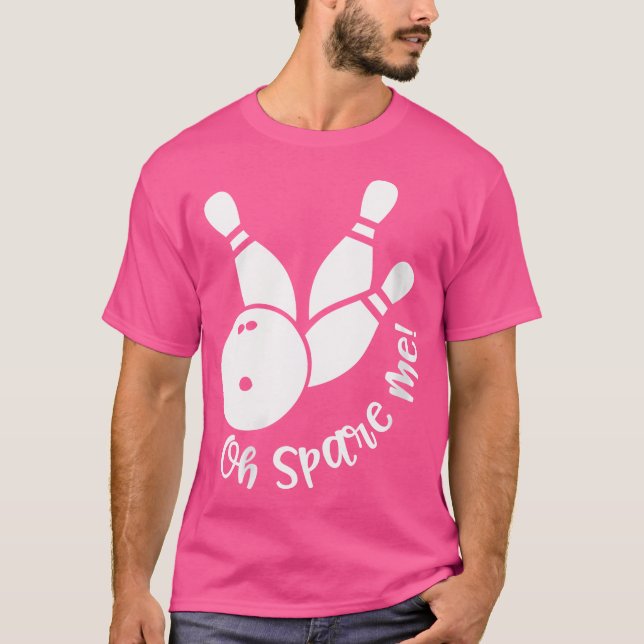 Wo Oh Spare Me Funny Bowling T-Shirt (Front)