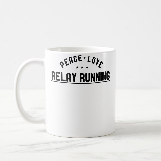 Wo Peace Love Relay Running Relay Runner Coffee Mug (Left)
