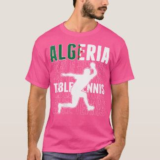 Wo Proud Algeria Table Tennis Lovers Jersey Algeri T-Shirt