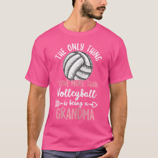 Wo Volleyball Session For A Volleyball Grandma T-Shirt