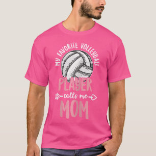 Wo Volleyball Team For A Mum Of A Volleyball Playe T-Shirt