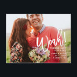 Woah! Hand Lettered Fun Brush Script Save the Date Announcement Postcard<br><div class="desc">Congratulations to getting engaged! Announce the happy news to the world with this fun,  hand-lettered brush script calligraphy design! Please contact me through the store with any design related questions or if you need a custom alteration not available through the design tool.</div>