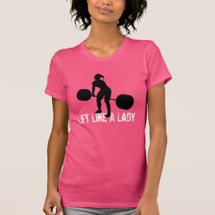 WOD - Lift Like A Lady T-Shirt