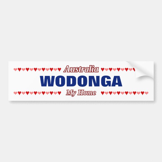 WODONGA - My Home - Australia; Red & Pink Hearts Bumper Sticker (Front)