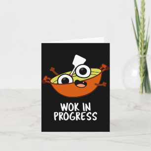 Wok In Progress Funny Cooking Pun Card