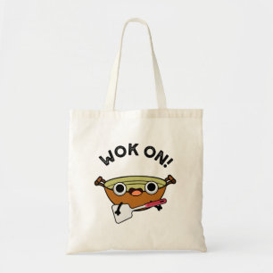 Wok On Funny Chinese Rock Pun  Tote Bag