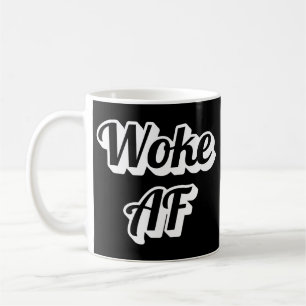 Woke AF Coffee Mug
