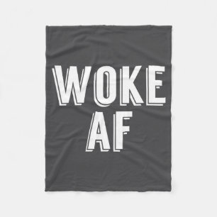Woke Af Funny P Culture Womens  Fleece Blanket
