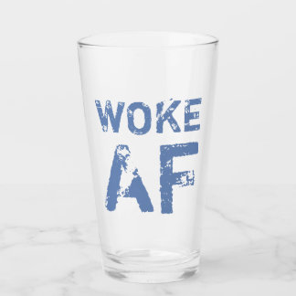 Woke AF Progressive Political Glass