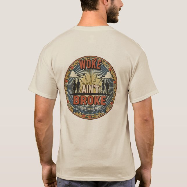 Woke ain't Broke Shirt (Back)