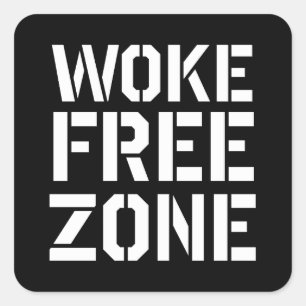 Woke Free Zone Square Sticker
