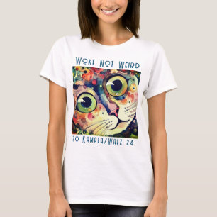 Woke Not Weird Kamala Cat T-Shirt