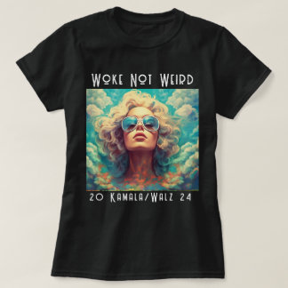 Woke Not Weird Kamala Voter T-Shirt