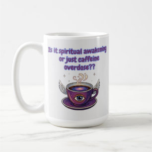Woke or Just Caffeinated? Funny Spiritual Graphic Coffee Mug
