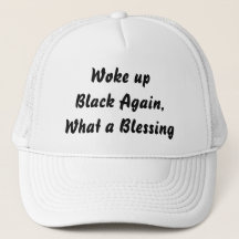 Woke up black again what a blessings, Juneteenth