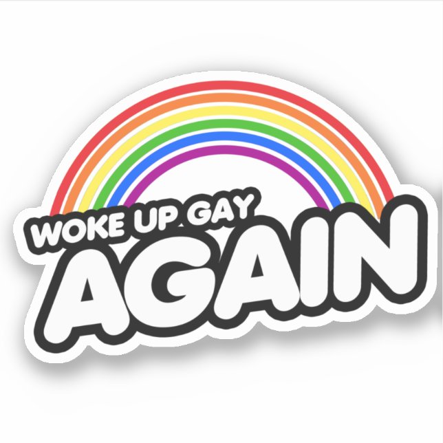 Woke Up Gay Again (Front)