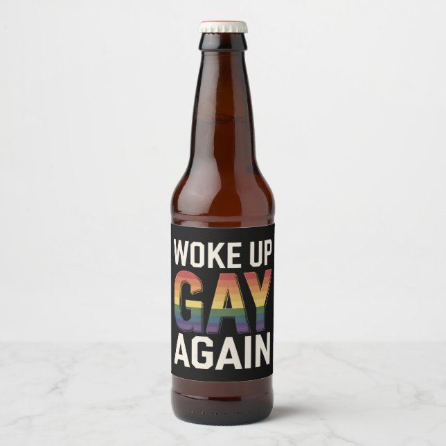 Woke Up Gay Again Funny LGBTQ Pride Ally Rainbow Beer Bottle Label (Front)