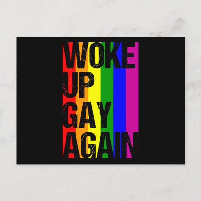WOKE UP GAY AGAIN LGBT Pride Month LGBTQ Rainbow Postcard (Front)