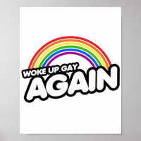 Woke Up Gay Again