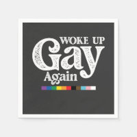 Woke Up Gay Again Support LGBT Pride