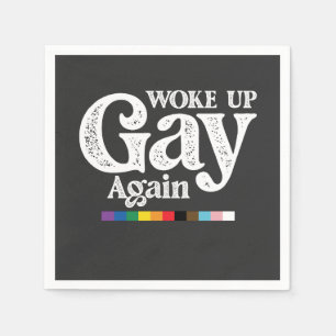 Woke Up Gay Again Support LGBT Pride Napkin