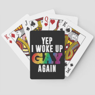 Woke Up Gay - Pride Rainbow Queer Gay CSD Party LG Playing Cards
