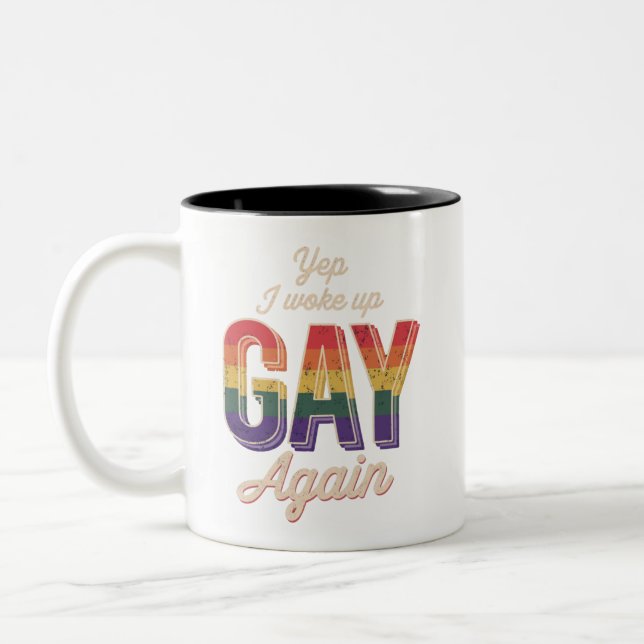 Woke Up Gay Pride Rainbow Queer Gay CSD Party LGBT Two-Tone Coffee Mug (Left)
