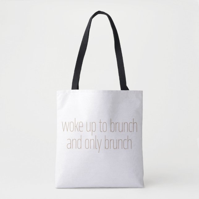 Woke Up To Brunch Tote Bag (Front)