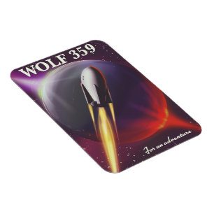 Wolf 359 "for an Adventure" Space travel poster Magnet