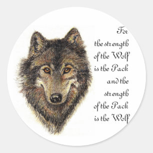 Wolf and Pack Quote - Animal Collection Classic Round Sticker