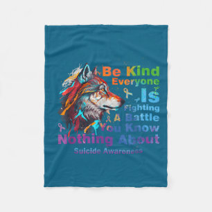 Wolf Be Kind Suicide Awareness Mental Health Suprt Fleece Blanket