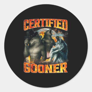 Wolf Certified Gooner Funny Bootleg Meme Dad Papa  Classic Round Sticker