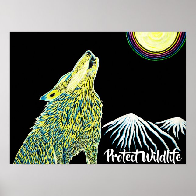 Wolf Howling at the Moon Protect Wildlife Poster (Front)