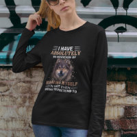 Wolf I Have Absolutely No Intention Sarcastic