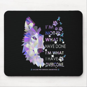 Wolf Im What I Have Overcome Suicide Prevention Aw Mouse Mat
