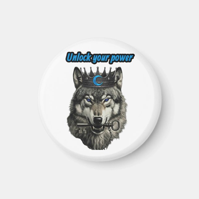wolf king unlock your power magnet (Front)