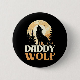 Wolf Lover Wolf Pack Wolfgang Wildlife Animal Papa 6 Cm Round Badge