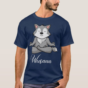 Wolf meditation sunflower Breathe Deep wusaaa calm T-Shirt