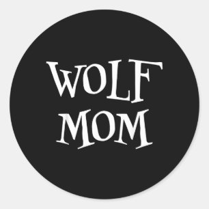 Wolf Mum Funny Cute Halloween Wolf Lover Scary Classic Round Sticker