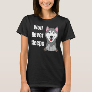 Wolf Never Sleeps T-Shirt