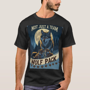 Wolf Pack – Not Just a Team, A Family Under the Mo T-Shirt