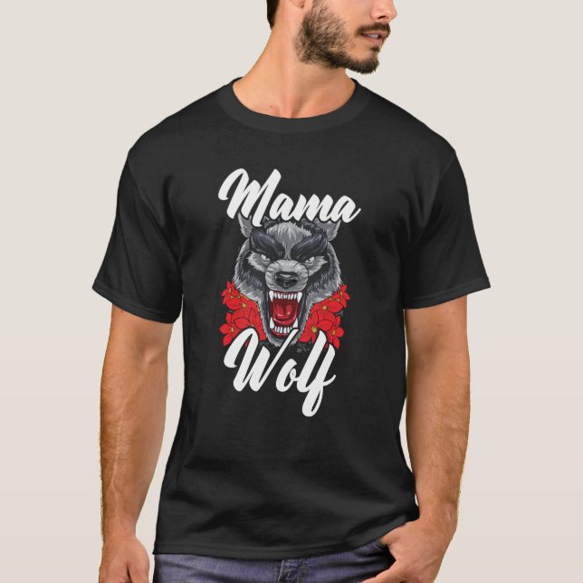 Wolf Pack Werewolf Wolfgang Wildlife Animal Mama W T-Shirt (Front)