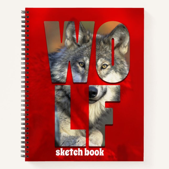 Wolf Sketchbook Animal Photograph with Typography Notebook (Front)