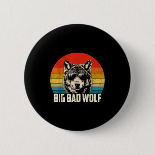Wolf spirit big and bad wolf wolf pack funny wolve 6 cm round badge